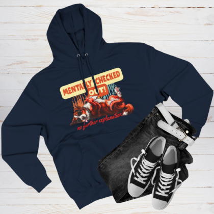 Mentally Checked Out Retro Hoodie